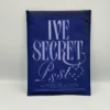 IVE 4th EP Album [IVE SECRET] (Shh!/Gasp!/Psst! Ver.)